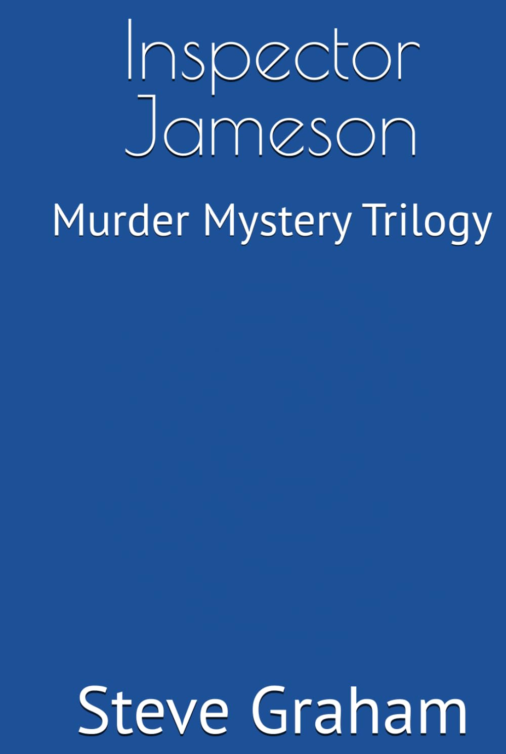 Inspector Jameson: Murder Mystery Trilogy