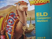 Wonders Grade 3 Unit 6 California ELD Companion Worktext 0021313555 Book Cover
