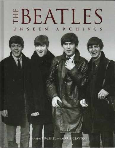 The Beatles : unseen archives B003VFPPBK Book Cover