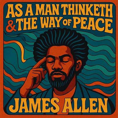 『As a Man Thinketh & The Way of Peace』のカバーアート