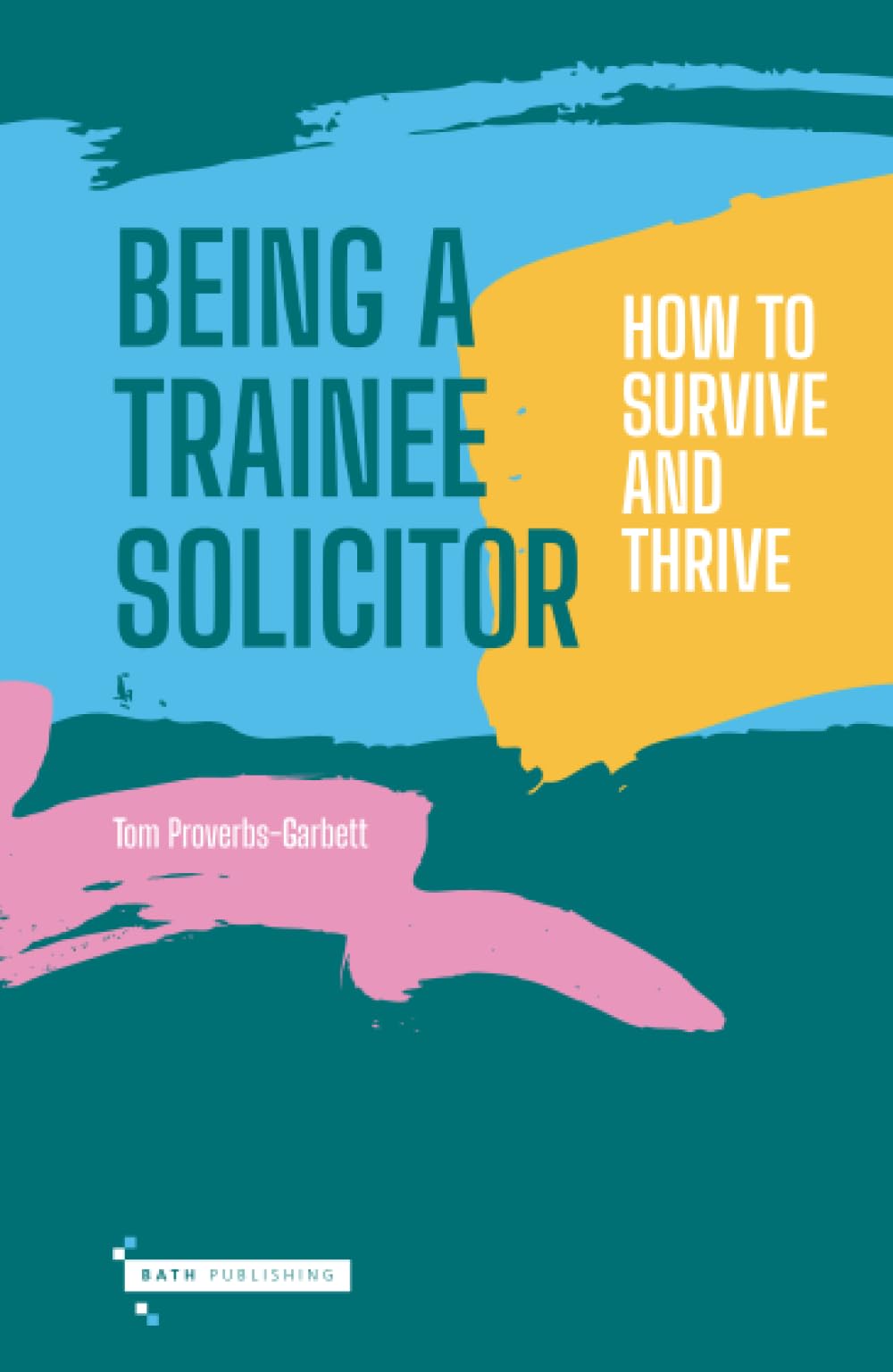 Being a Trainee Solicitor: How to survive and thrive