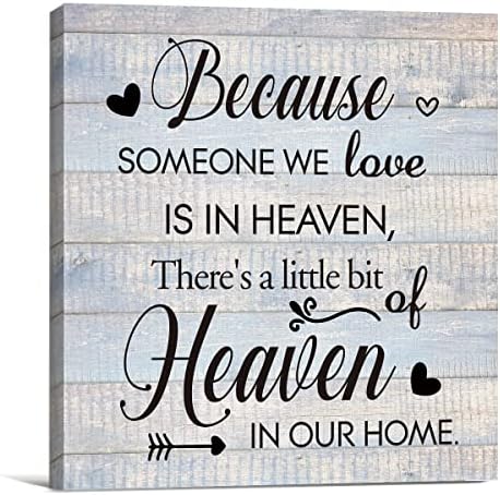 Sympathy Sign Wall Art Prints Canvas Painting Rustic Because someone We Love is in Heaven Print Country Home Decor Remembrance Gift 8" x 8"
