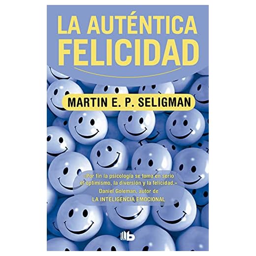 La Autentica Felicidad (No ficción)