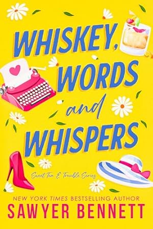 Book cover Whiskey, Words and Whispers (Sweet Tea & Trouble Book 1)