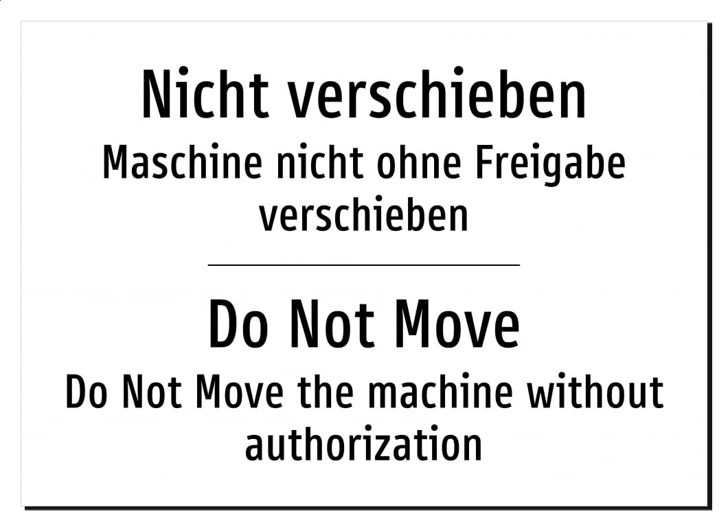 45285-DEEN-T-06 | Nicht verschieben/Do Not Move Schild Deutsch Englisch