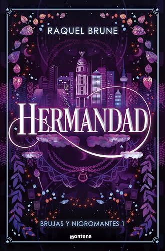 Hermandad (Brujas y nigromantes 1) (Lo más visto)