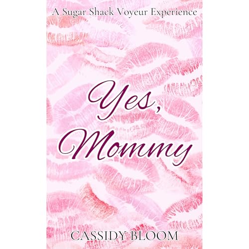 Yes, Mommy Audiolibro Por Cassidy Bloom arte de portada