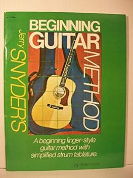 Jerry Snyder's Beginning Guitar Method: A beginning finger-style guitar method with simplified strum tablature.