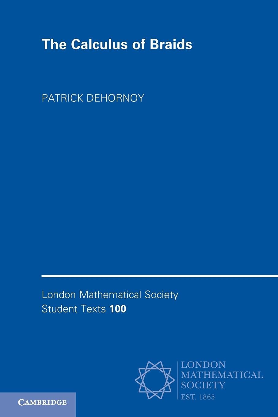 Amazon | The Calculus of Braids (London Mathematical Society Student ...