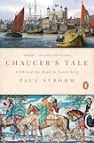 Chaucer's Tale: 1386 and the Road to Canterbury