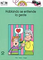 Hablando se entiende la gente/ People Understand Each Other By Talking to Each Other 9681844297 Book Cover