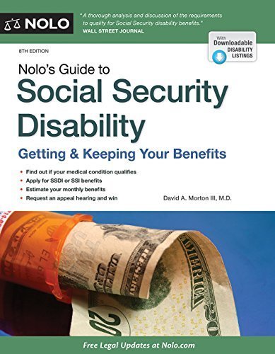Nolo's Guide to Social Security Disability: Getting & Keeping Your Benefits by David A. Morton III M.D. (2016-03-31)