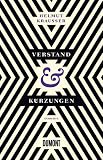 Verstand und Kürzungen: Gedichte - Helmut Krausser 