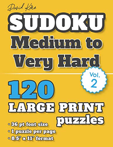 David Karn Sudoku – Medium to Very Hard Vol 2: 120 Puzzles, Large Print, 36 pt font size, 1 puzzle per page