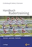 Handbuch Rudertraining: Technik – Leistung – Planung