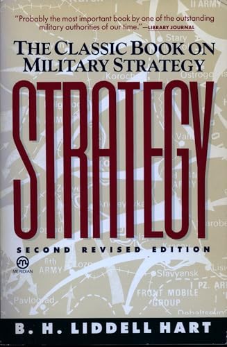 Strategy: Second Revised Edition by B. H. Liddell Hart