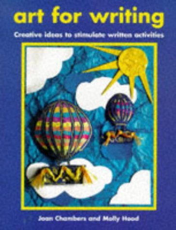Art for Writing: Creative Ideas to Stimulate Written Activities (Belair a World of Display PSHCE)