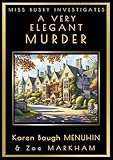 A Very Elegant Murder (Miss Busby Investigates Book 4)