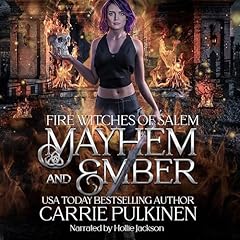 Mayhem and Ember Audiobook By Carrie Pulkinen cover art