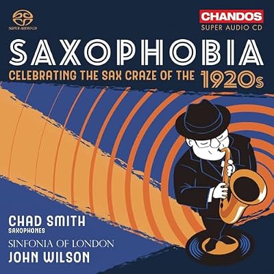 Saxophobia - Celebrating the Sax Craze of the 1920s