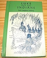 Luke and the Indians 0803842651 Book Cover