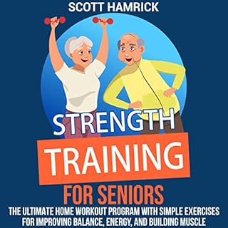 Strength Training for Seniors Audiolibro Por Scott Hamrick arte de portada