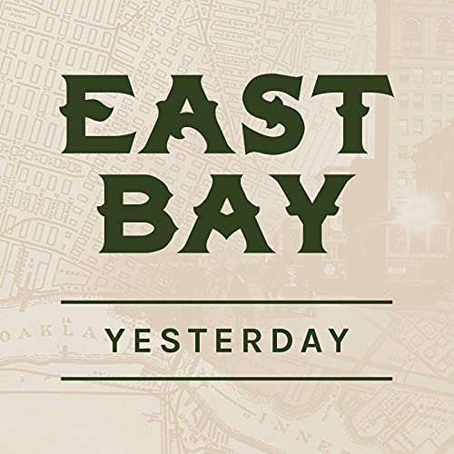 East Bay Yesterday cover art