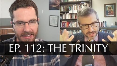 Page de couverture de Ep. 112 - The Novelty of the Trinity | Dr. Jared Ortiz