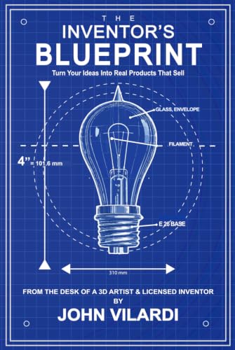 Three Impossible Things I Wish Existed 12 The Inventor's Blueprint: From the Desk of a 3D Artist & Licensed...