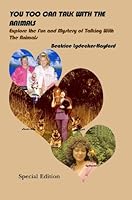 You Too Can Talk With The Animals 0962209414 Book Cover
