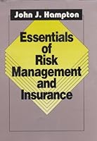 Essentials of Risk Management and Insurance 0814477828 Book Cover