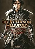 Die Ritter von Heliopolis. Band 1: Nigredo, das schwarze Werk