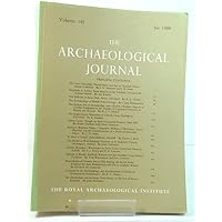 The Archaeological Journal Vol Volume 145 1988