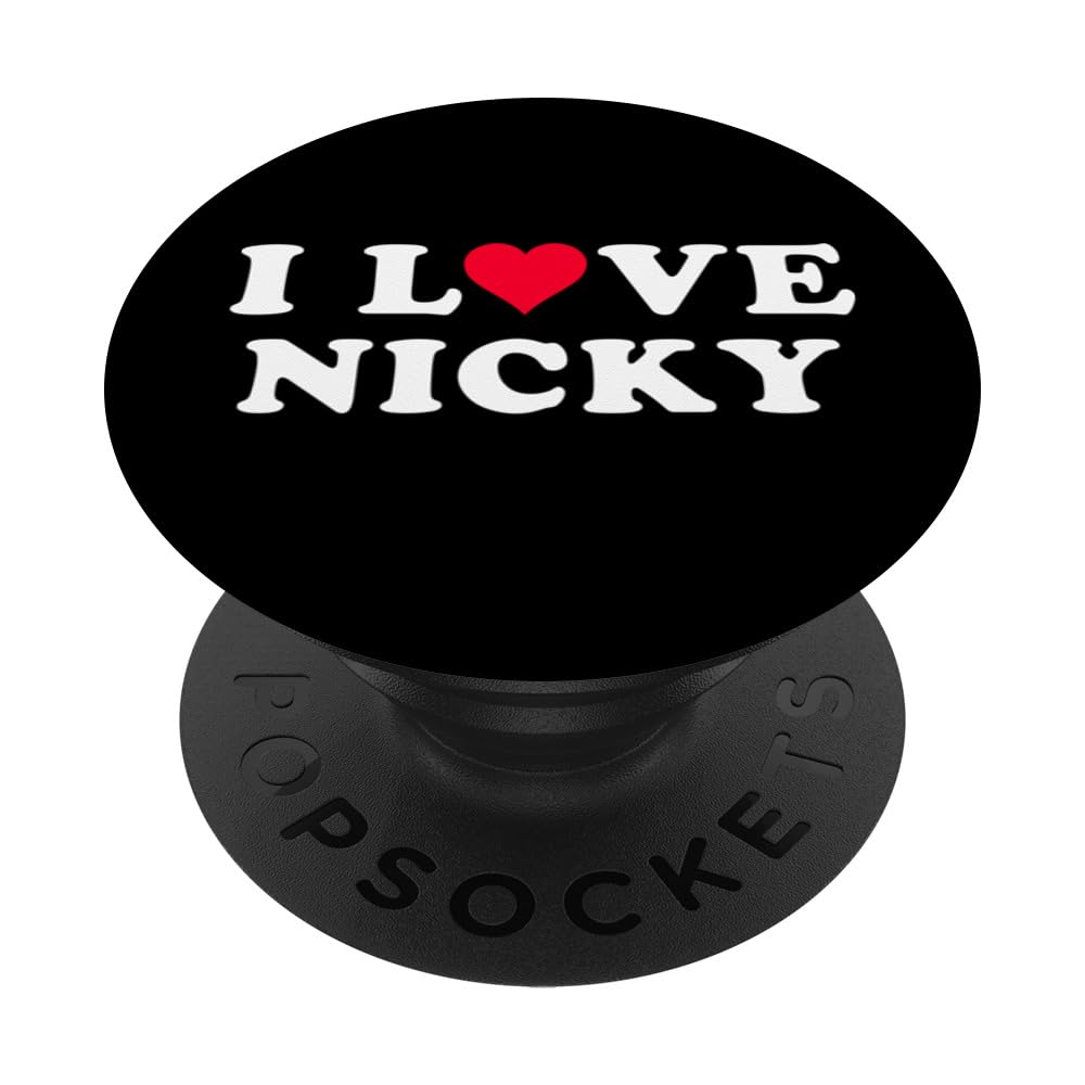 I Love Nicky Matching Girlfriend & Boyfriend Nicky Name PopSockets Standard PopGrip