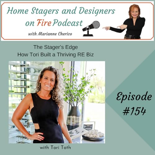 The Stager's Edge- How Tori Built a Thriving RE Biz Podcast Por arte de portada