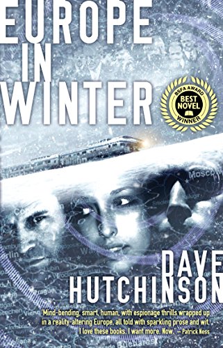 Europe in Winter (The Fractured Europe Sequence Book 3) by [Dave Hutchinson]
