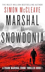 Marshal of Snowdonia: A Frank Marshal Crime Thriller