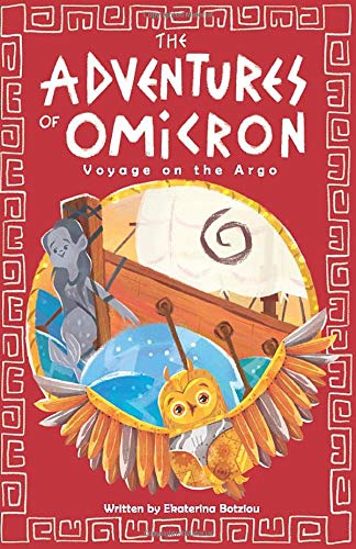 The Adventures of Omicron: Voyage on the Argo: Book 2