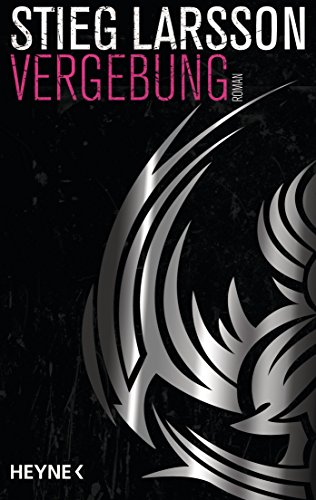 Vergebung Millennium Trilogie Band 3 Ebook Larsson Stieg Kuhn Wibke Amazon De Kindle Shop