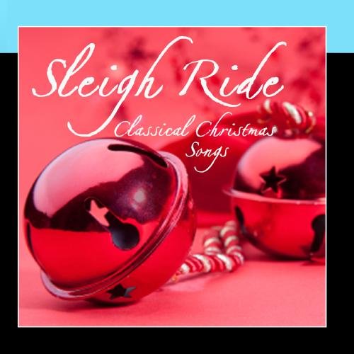 Sleigh Ride - Classical Christmas Songs: Amazon.de: Musik-CDs & Vinyl