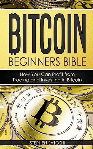 Bitcoin: beginners bible