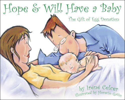 Hope & Will Have a Baby: The Gift of Egg Donation