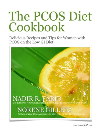 The PCOS Diet Cookbook: Delicious Recipes and Tips for Women with PCOS on the Low GI Diet