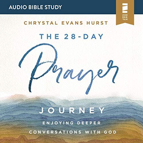 Cover art for The 28-Day Prayer Journey: Audio Bible Studies