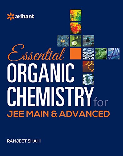 Essential ORGANIC CHEMISTRY - for JEE Main & Advanced: Amazon.co.uk ...