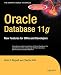 Oracle Database 11g: New Features for DBAs and Developers (Expert's Voice in Oracle)