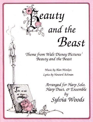 Beauty and the Beast Arranged for Harp by Sylvia Woods (2011) Sheet music      Sheet music – January 1, 1773