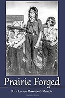Prairie Forged 0991759958 Book Cover