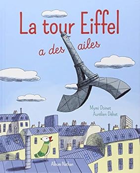 Hardcover La tour Eiffel a des ailes (French Edition) [French] Book