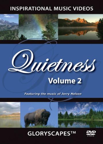 Quietness 2 - GloryScapes (aka Glory Scapes) Inspirational Music Video (instrumental)